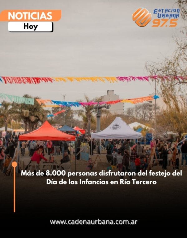 M&aacute;s de 8.000 personas disfrutaron del festejo del D&iacute;a de las Infancias en R&iacute;o Tercero