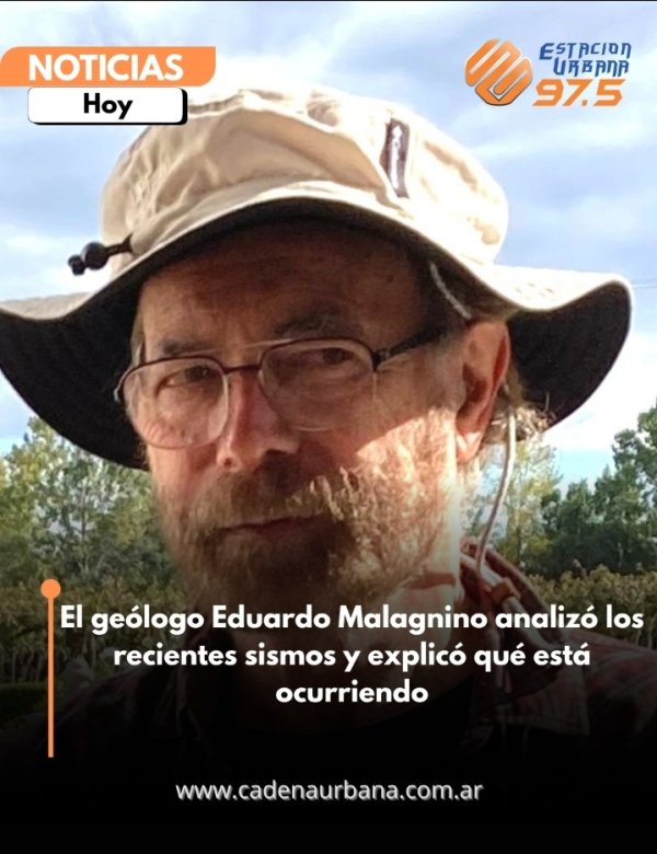 El ge&oacute;logo Eduardo Malagnino analiz&oacute; los recientes sismos y explic&oacute; qu&eacute; est&aacute; ocurriendo