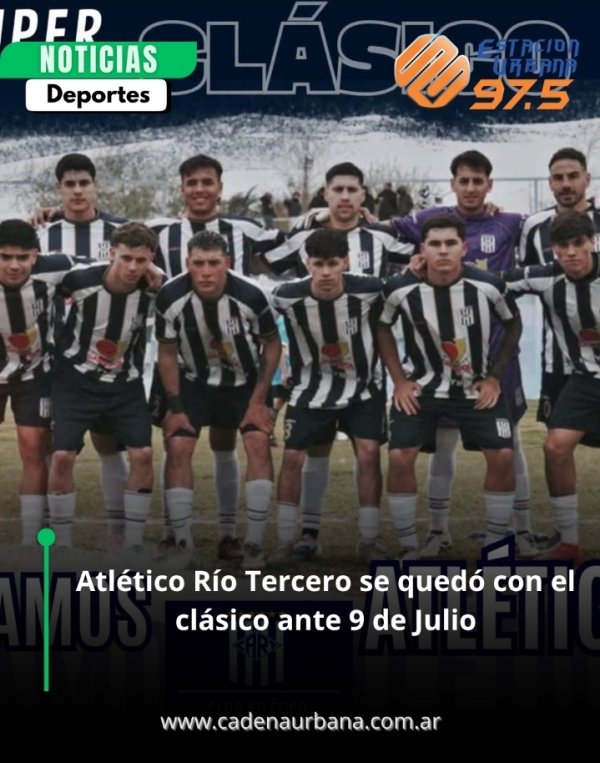 Atl&eacute;tico R&iacute;o Tercero se qued&oacute; con el cl&aacute;sico ante 9 de Julio