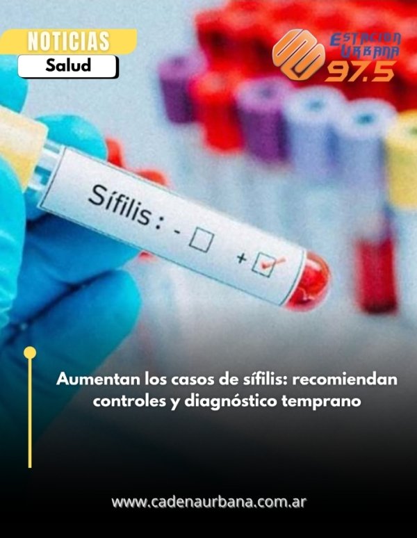 Aumentan los casos de s&iacute;filis: recomiendan controles y diagn&oacute;stico temprano