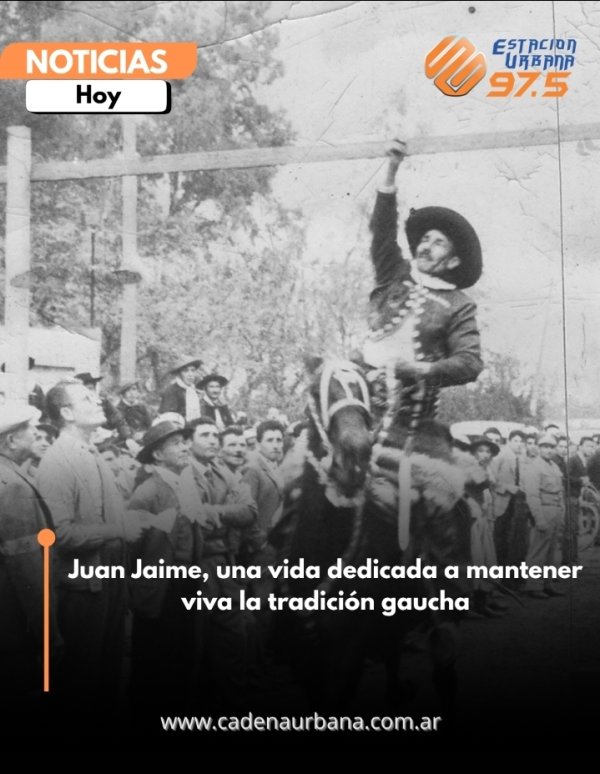 Juan Jaime, una vida dedicada a mantener viva la tradici&oacute;n gaucha
