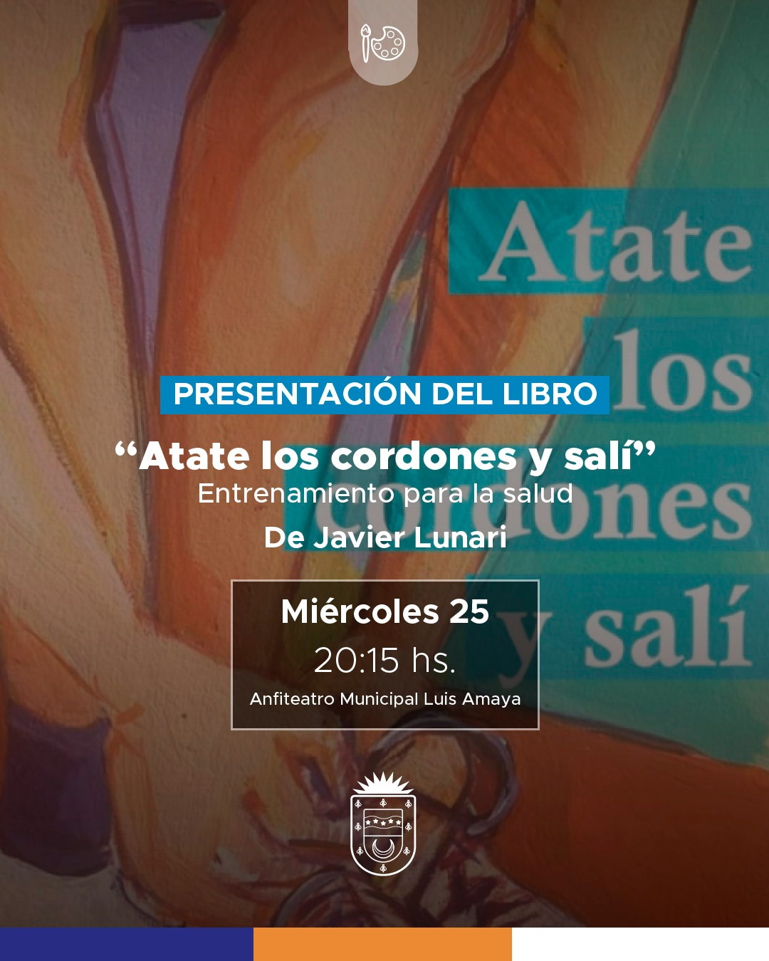 Este Miércoles Javier Lunari presenta el libro *Atate los cordones y salí* 