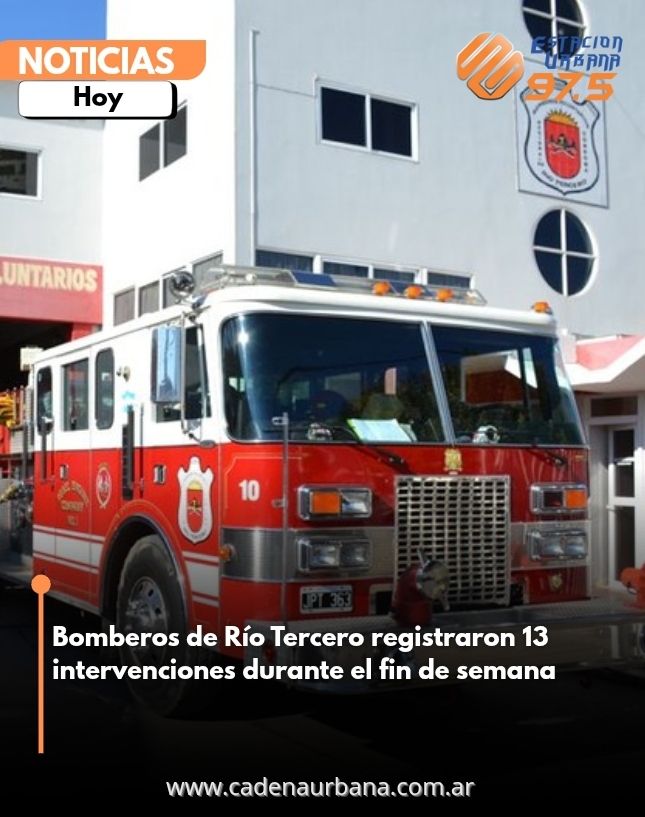 Bomberos de Río Tercero registraron 13 intervenciones durante el fin de semana