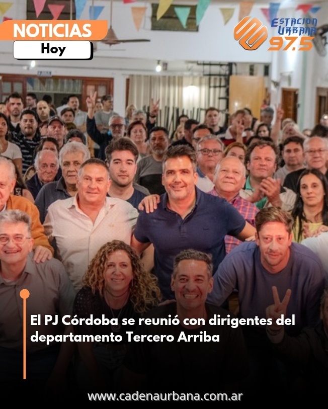 El PJ Córdoba se reunió con dirigentes del departamento Tercero Arriba