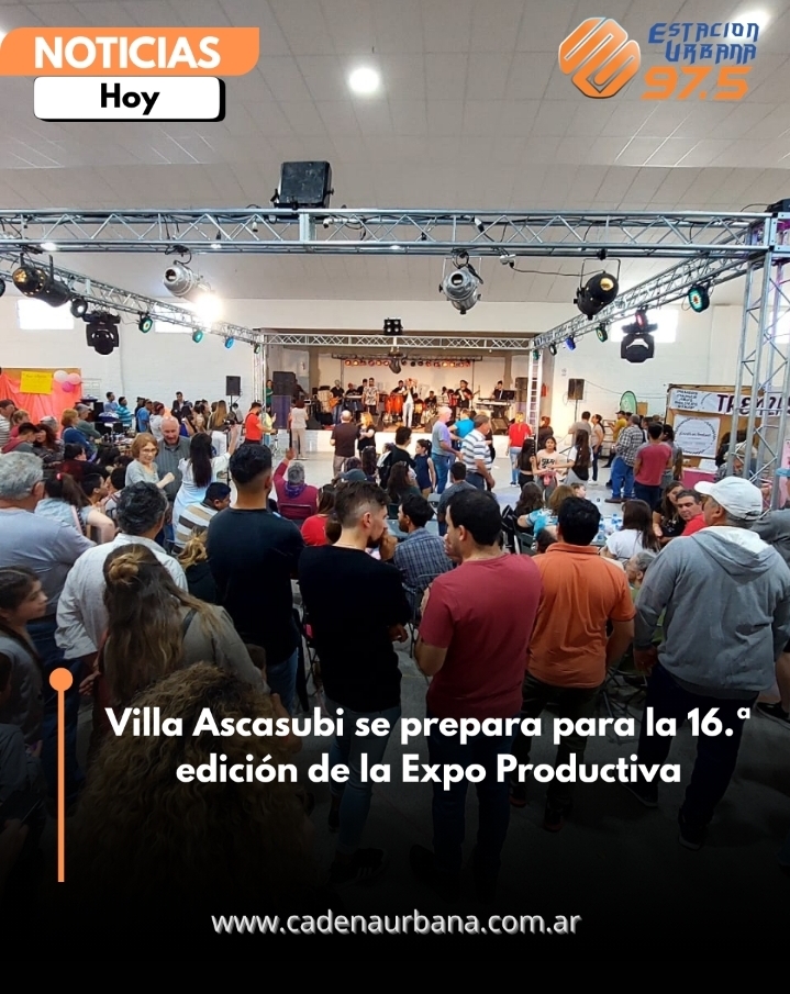 Villa Ascasubi se prepara para la 16.&ordf; edici&oacute;n de la Expo Productiva