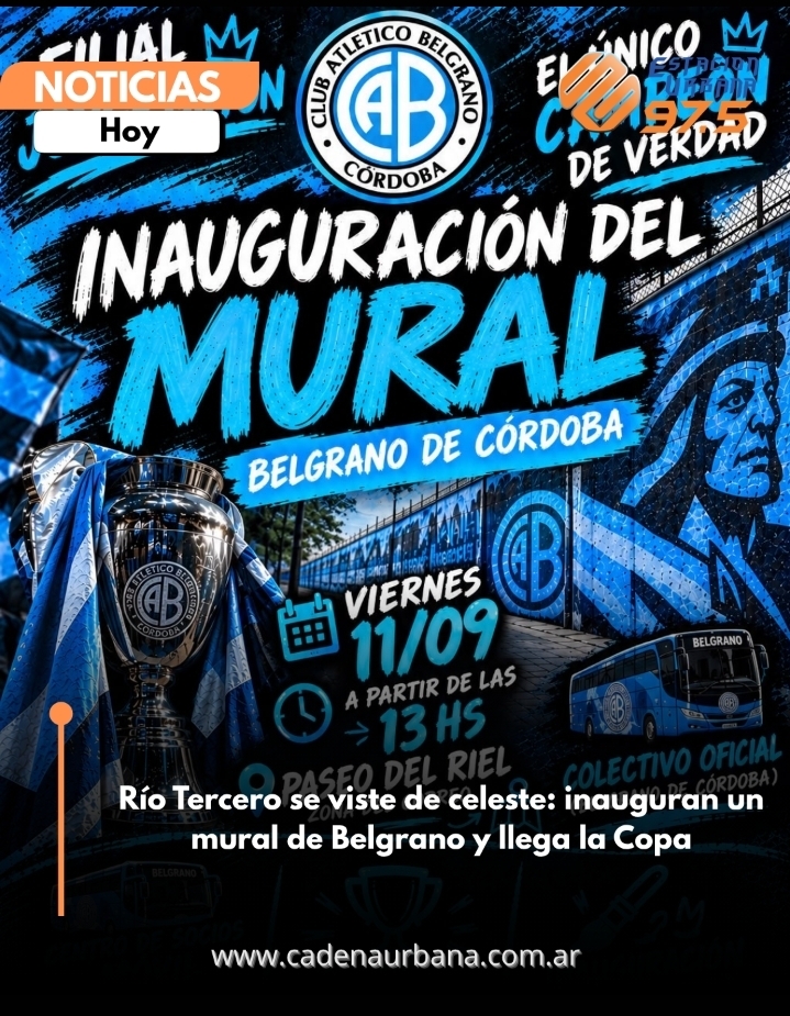 R&iacute;o Tercero se viste de celeste: inauguran un mural de Belgrano y llega la Copa