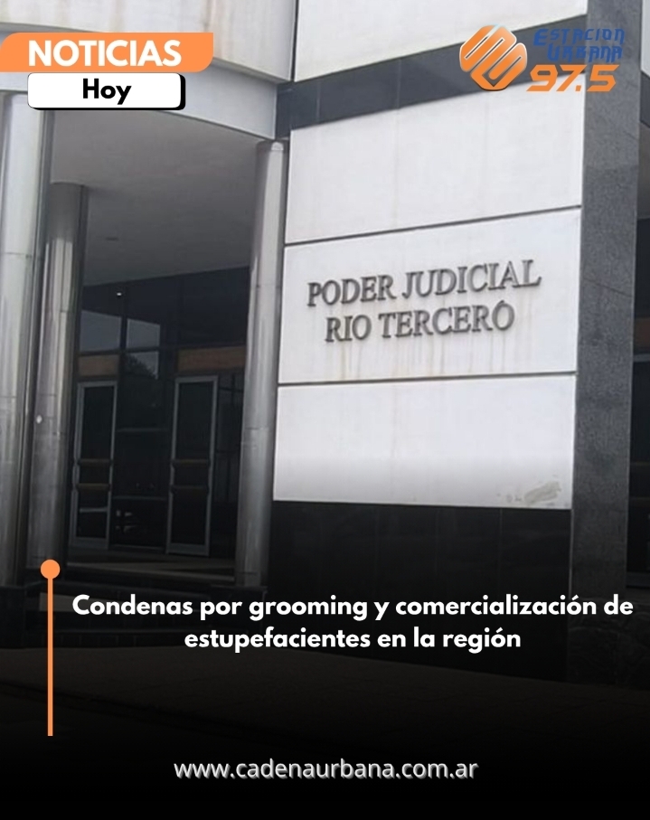 Condenas por grooming y comercializaci&oacute;n de estupefacientes en la regi&oacute;n