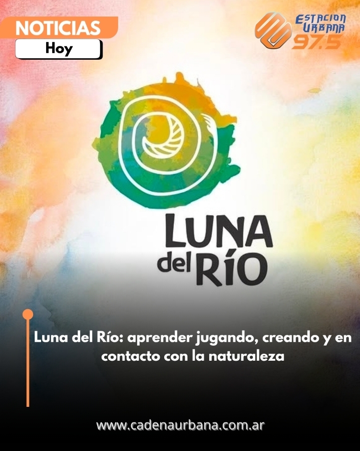 Luna del R&iacute;o: aprender jugando, creando y en contacto con la naturaleza