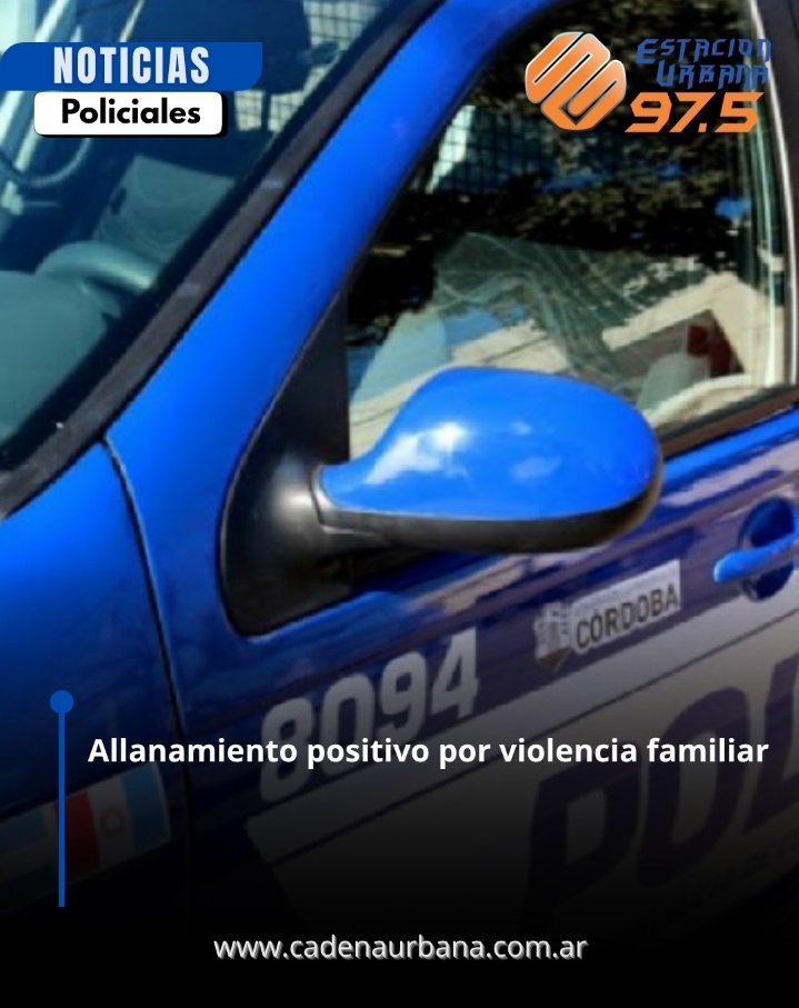 Allanamiento positivo por violencia familiar