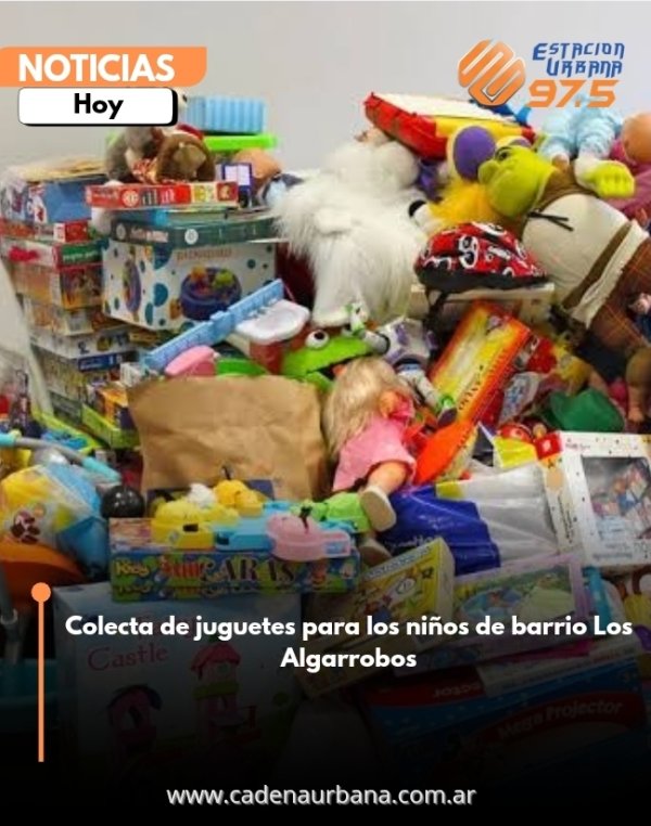 Colecta de juguetes para los ni&ntilde;os de barrio Los Algarrobos