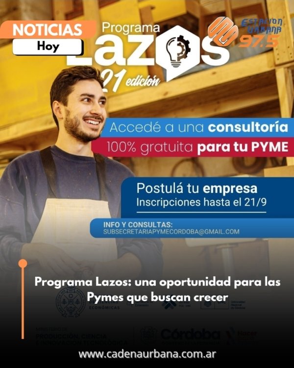 Programa Lazos: una oportunidad para las Pymes que buscan crecer