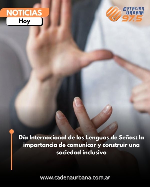 D&iacute;a Internacional de las Lenguas de Se&ntilde;as: la importancia de comunicar y construir una sociedad inclusiva