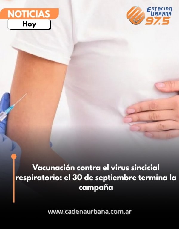 Vacunaci&oacute;n contra el virus sincicial respiratorio: el 30 de septiembre termina la campa&ntilde;a
