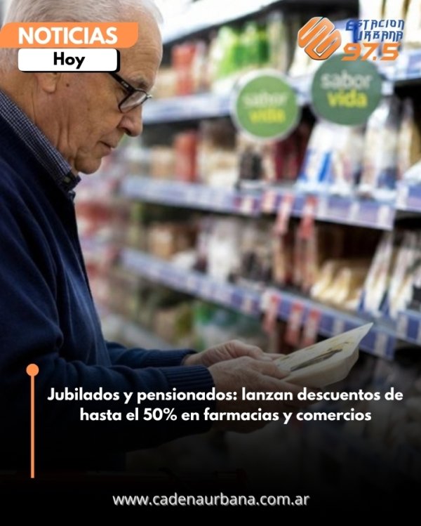 Jubilados y pensionados: lanzan descuentos de hasta el 50% en farmacias y comercios