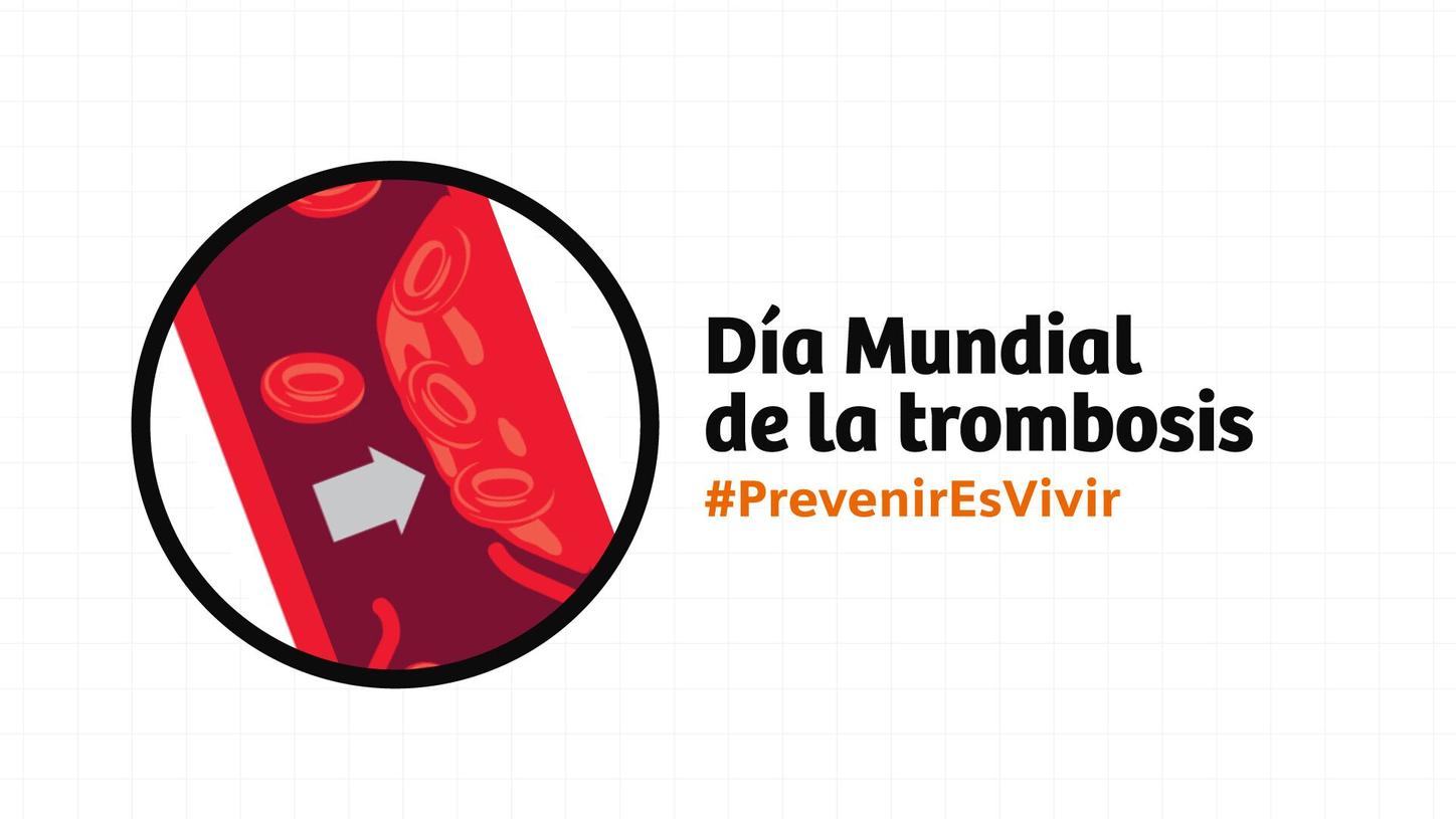 DÍA MUNDIAL DE LA TROMBOSIS