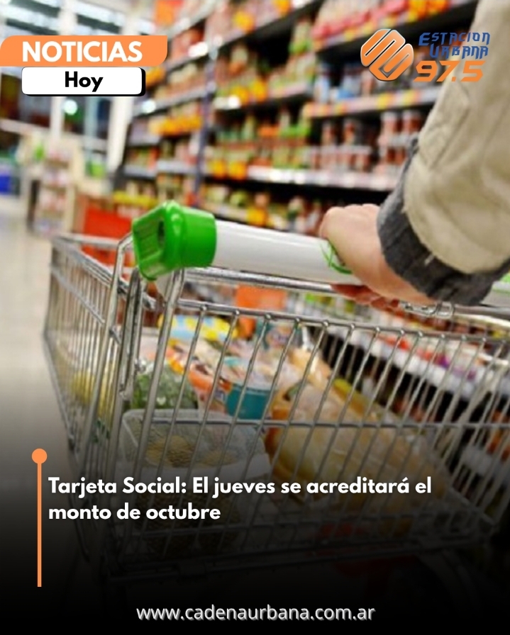 Tarjeta Social: El jueves se acreditará el monto de octubre