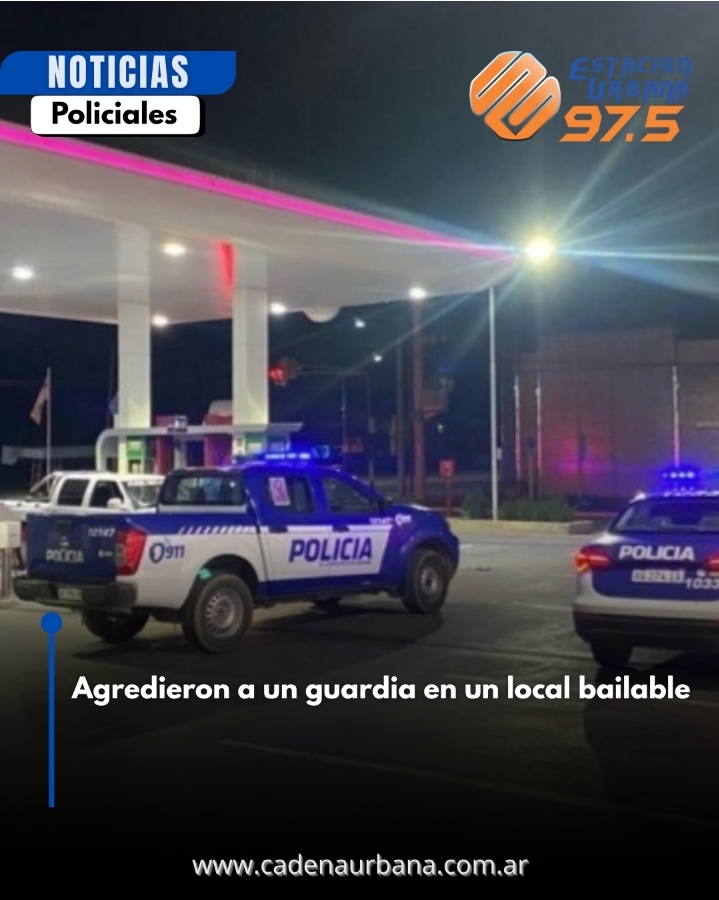Agredieron a un guardia en un local bailable