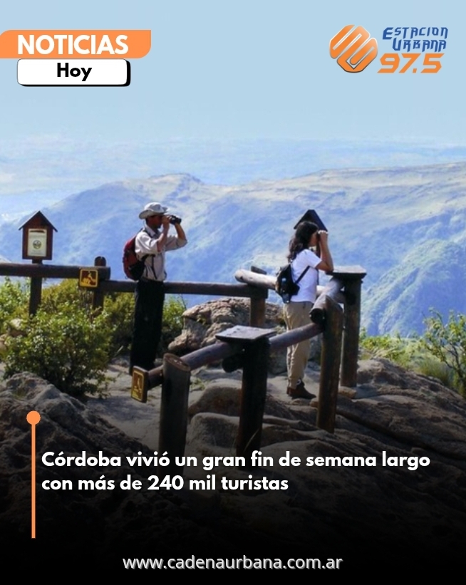 Córdoba vivió un gran fin de semana largo con más de 240 mil turistas