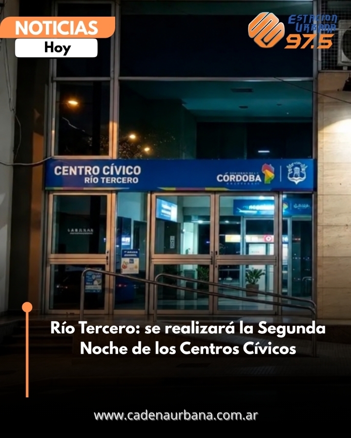 R&iacute;o Tercero: se realizar&aacute; la Segunda Noche de los Centros C&iacute;vicos