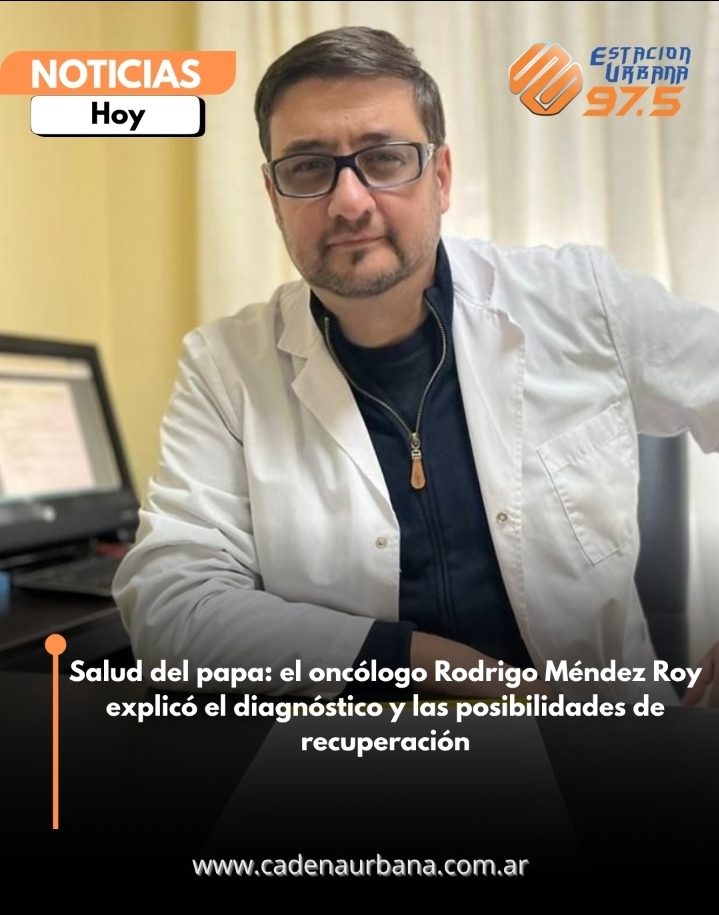 Salud del papa: el onc&oacute;logo Rodrigo M&eacute;ndez Roy explic&oacute; el diagn&oacute;stico y las posibilidades de recuperaci&oacute;n