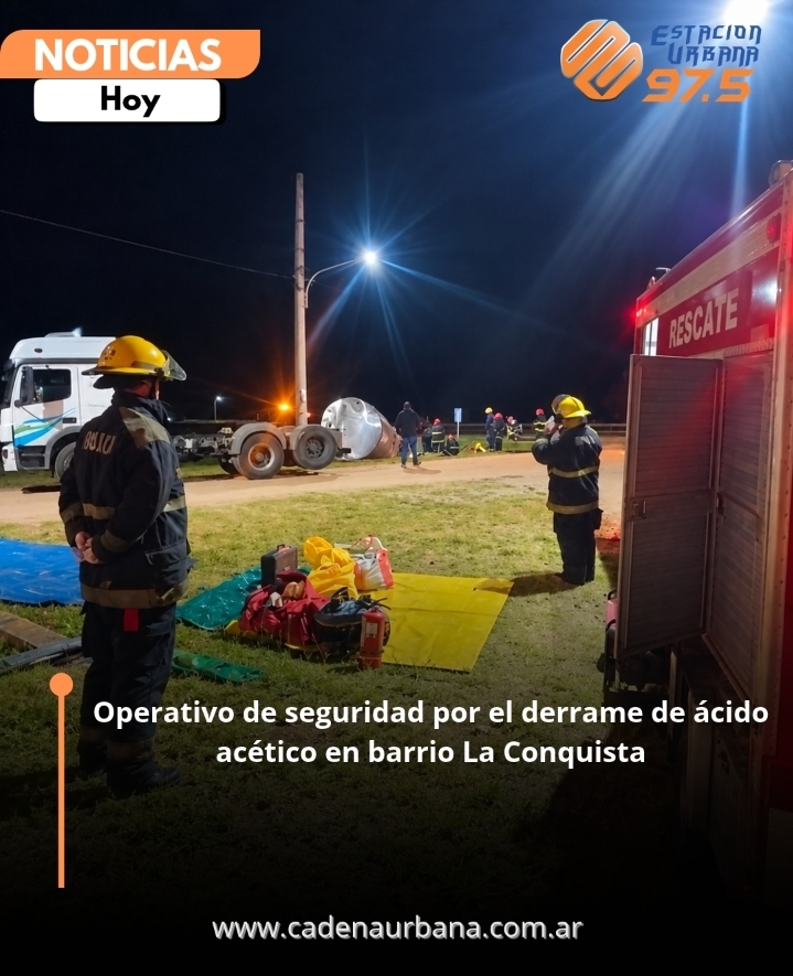 Operativo de seguridad por el derrame de &aacute;cido ac&eacute;tico en barrio La Conquista