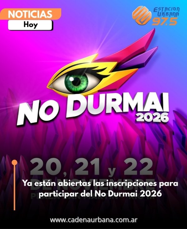 Ya est&aacute;n abiertas las inscripciones para participar del No Durmai 2026