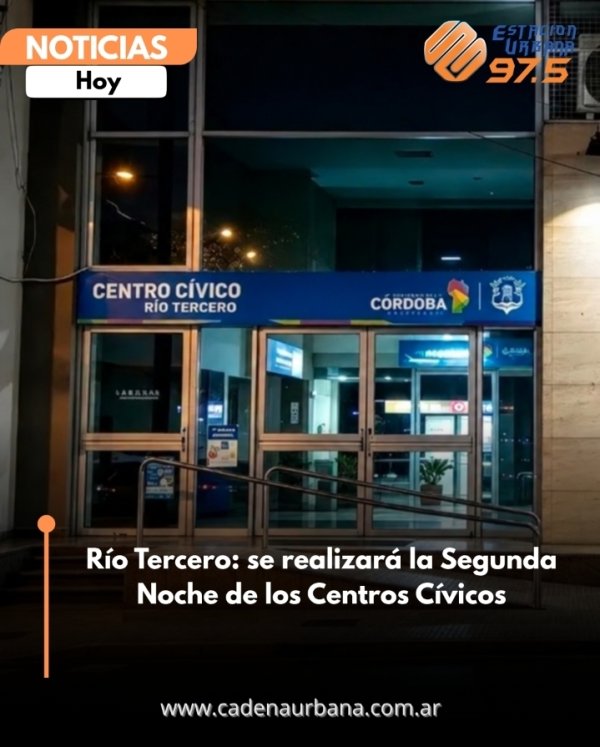 R&iacute;o Tercero: se realizar&aacute; la Segunda Noche de los Centros C&iacute;vicos