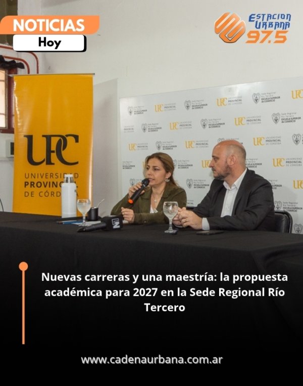 Nuevas carreras y una maestr&iacute;a: la propuesta acad&eacute;mica para 2027 en la Sede Regional R&iacute;o Tercero
