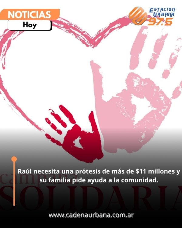 Ra&uacute;l necesita una pr&oacute;tesis de m&aacute;s de $11 millones y su familia pide ayuda a la comunidad.