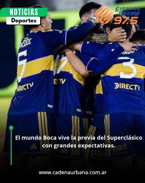 El mundo Boca vive la previa del Supercl&aacute;sico con grandes expectativas.