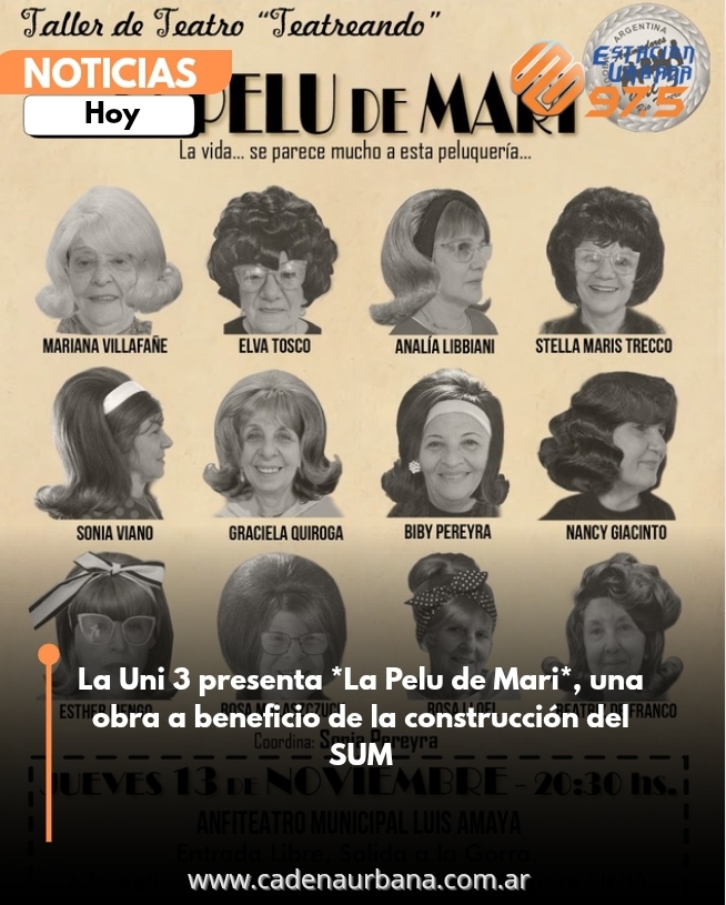 La Uni 3 presenta *La Pelu de Mari*, una obra a beneficio de la construcción del SUM