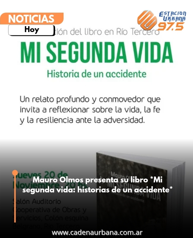 Mauro Olmos presenta su libro *Mi segunda vida: historias de un accidente*