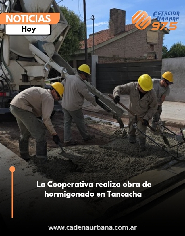  La Cooperativa realiza obra de hormigonado en Tancacha