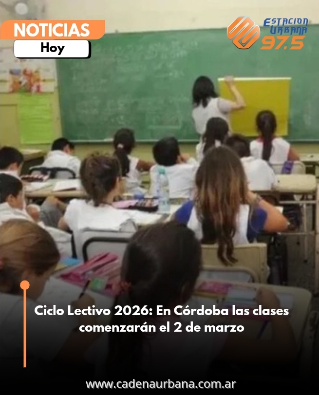 Ciclo Lectivo 2026: En Córdoba las clases comenzarán el 2 de marzo