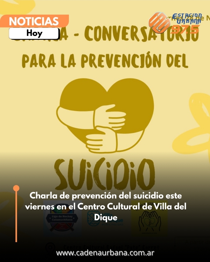 Charla de prevención del suicidio este viernes en el Centro Cultural de Villa del Dique