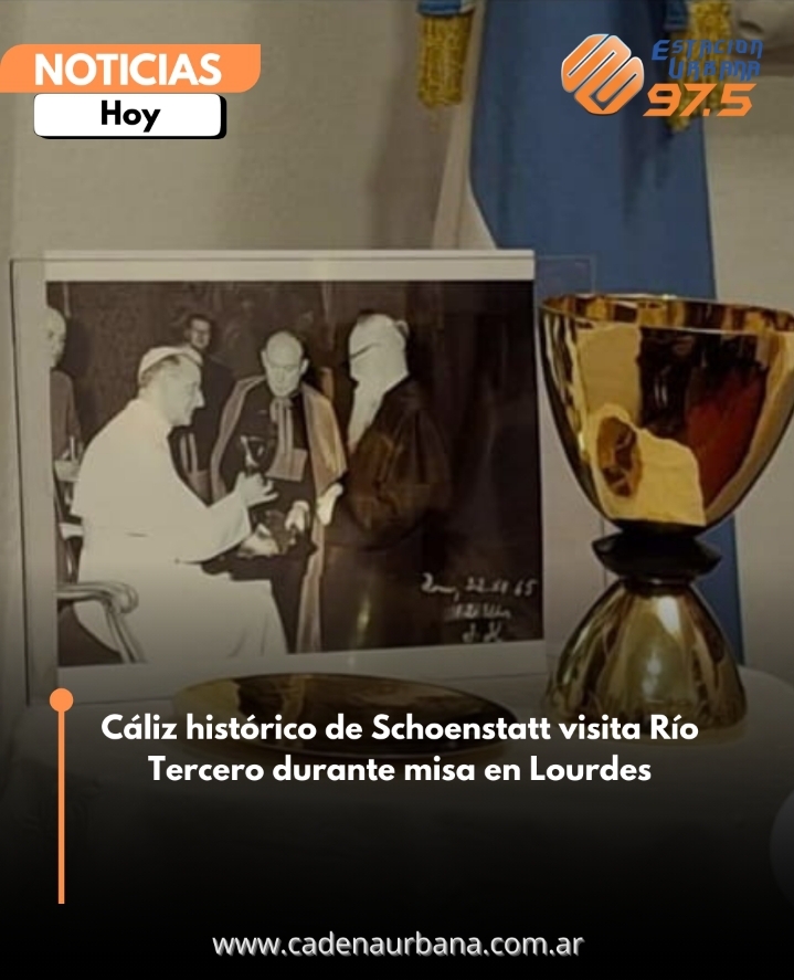 Cáliz histórico de Schoenstatt visita Río Tercero durante misa en Lourdes