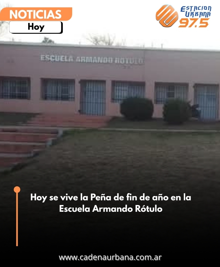  ¡Hoy se vive la Peña de fin de año en la Escuela Armando Rótulo! 