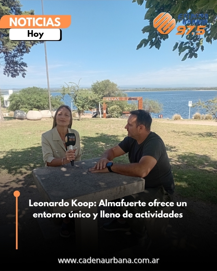 Leonardo Koop: Almafuerte ofrece un entorno único y lleno de actividades