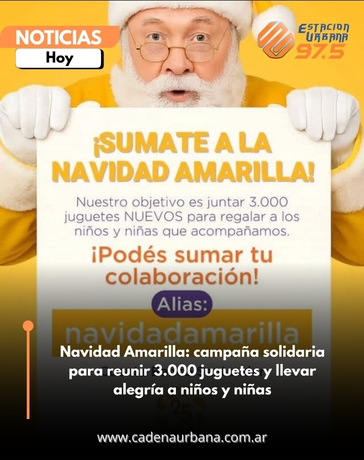 Navidad Amarilla: campaña solidaria para reunir 3.000 juguetes y llevar alegría a niños y niñas