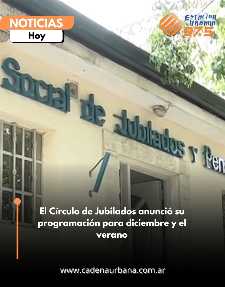 Círculo Social de Jubilados y Pensionados: viajes, servicios y actividades para diciembre y el verano